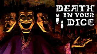 Death In Your Dice