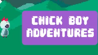 Сhick Boy Adventures