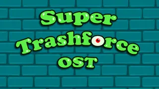 Super Trashforce OST