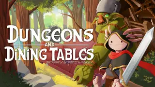 Dungeons and Dining Tables