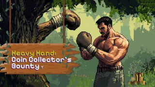 Heavy Hand: Coin Collector’s Bounty Collector's Edition - Switch
