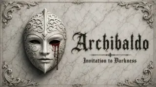 Archibaldo: Invitation to Darkness
