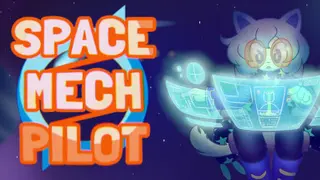 SPACE / MECH / PILOT
