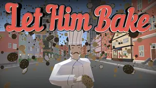 Let Him Bake