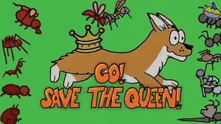 Go! Save The Queen!