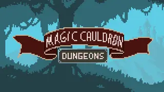 Magic Cauldron - Dungeons
