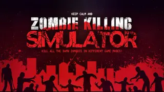 Zombie Killing Simulator