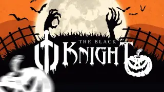 The Black Knight Halloween