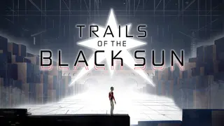 Trails of the Black Sun