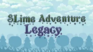 Slime Adventure Legacy