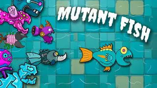 Mutant Fish