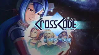 CrossCode: A New Home