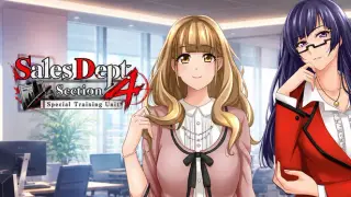 Sales Dept. Section 4: Special Training Unit