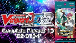 Cardfight!! Vanguard DD 2:Complete Playset 10 "DZ-BT04"