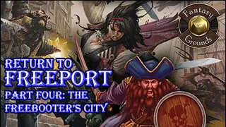 Fantasy Grounds - Return to Freeport: Part 4 The Freebooters City (PFRPG)
