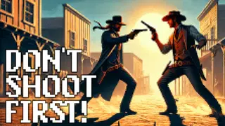Don't Shoot First!