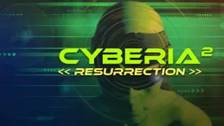 Cyberia 2: Resurrection