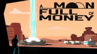 A Moon Full of Money