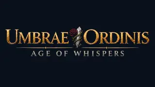 Umbrae Ordinis: Age Of Whispers