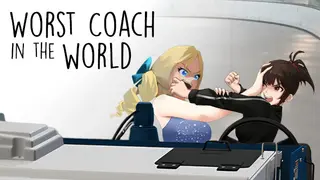 Worst Coach in the World
