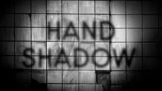 Hand Shadow