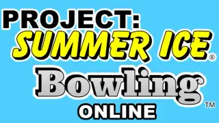 Project: Summer Ice Bowling Online