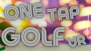 One Tap Golf VR