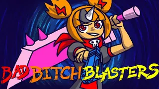 Bad Bitch Blasters