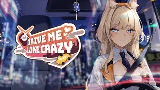 Drive Me Like Crazy