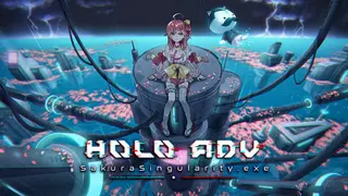 Holo ADV: SakuraSingularity.exe