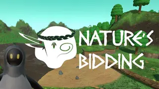 Nature's Bidding