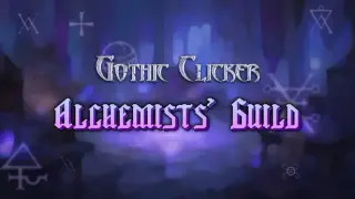 Gothic Clicker - Alchemists' Guild