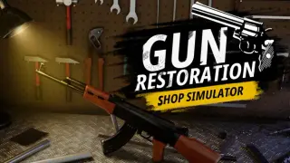 Gun Restoration Shop Simulator