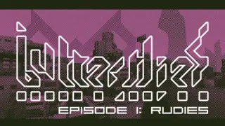 Butterflies Episode 1: Rudies