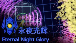 Eternal Night Glory