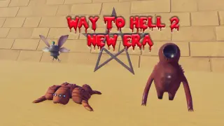 Way to Hell 2 New era