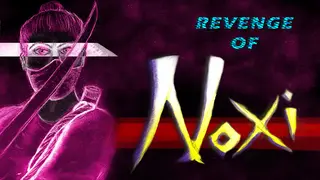 Revenge Of Noxi