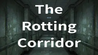 The Rotting Corridor