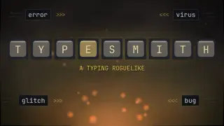 Typesmith - A Typing Roguelike