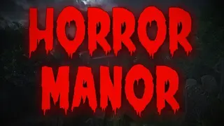 Horror Manor