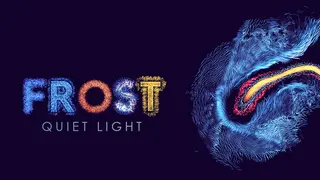 FROST: Quiet Light