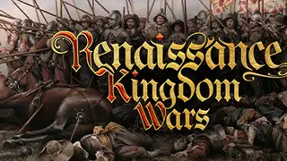 Renaissance Kingdom Wars Deluxe