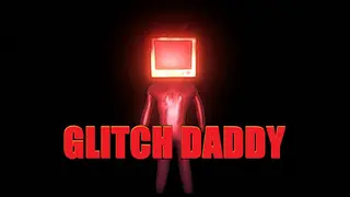 GLITCH DADDY