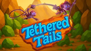 Tethered Tails
