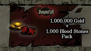 Downfall - 1,000,000 Gold + 1,000 Blood Stones Pack
