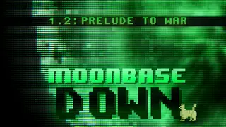 Moonbase Down