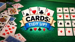 Cards: Tidy Up!