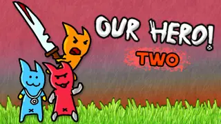 Our Hero! Two