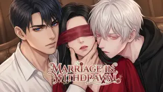 Marriage in Withdrawal