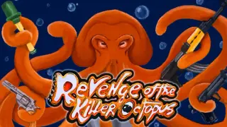 Revenge of the Killer Octopus